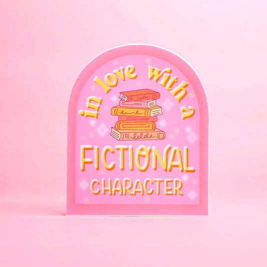 In Love With A Fictional Character Sticker