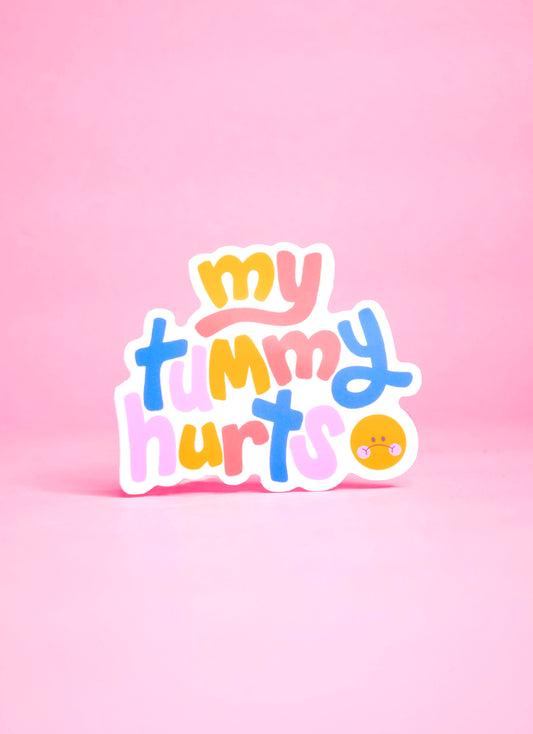 My Tummy Hurts Sticker